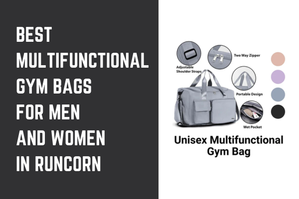 Best Multifunctional Gym Bags for Men and Women in Runcorn